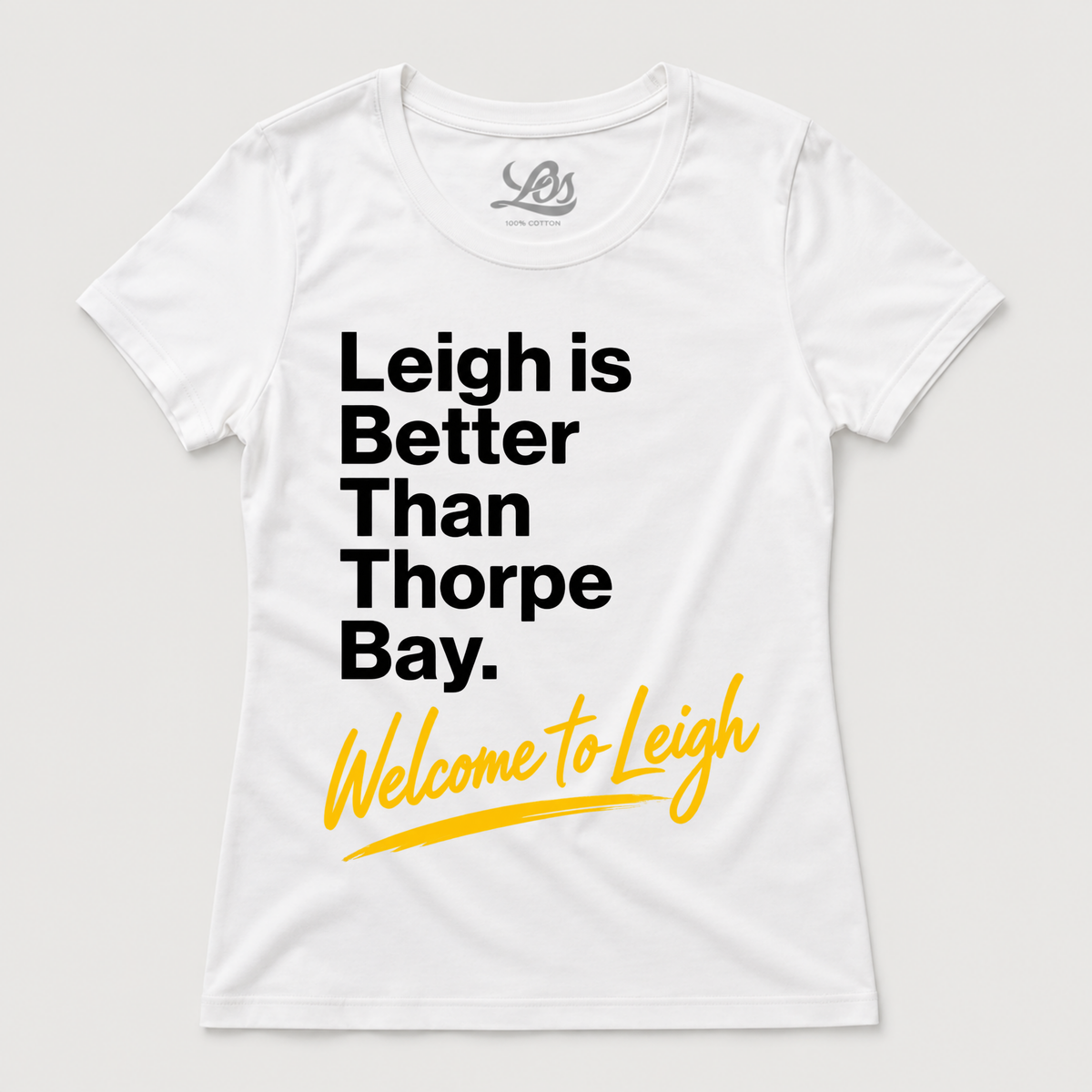 Leigh is Better - T-Shirt